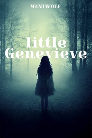 Little Genevieve Short Story Book Cover Little Genevieve Short Story by Maniwolf